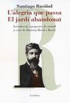 ALEGRIA QUE PASSA, L' / EL JARDÍ ABANDONAT