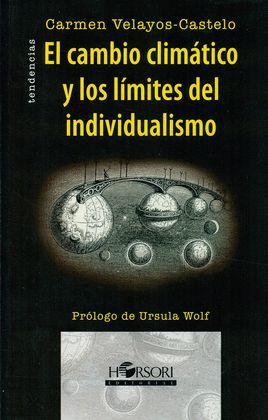CAMBIO CLIMATICO Y LOS LIMITES DEL INDIVIDUALISMO, EL