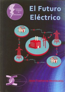 FUTURO ELÉCTRICO, EL