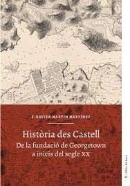 HISTÒRIA DES CASTELL