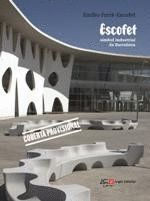ESCOFET, SÍMBOL INDUSTRIAL DE BARCELONA
