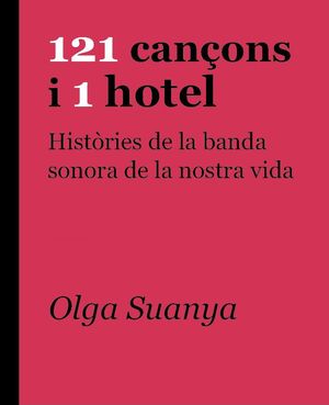 121 CANÇONS I 1 HOTEL