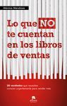 LO QUE NO TE CUENTAN LOS LIBROS DE VENTAS