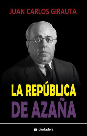 REPÚBLICA DE AZAÑA, LA