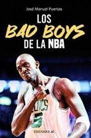 BAD BOYS DE LA NBA, LOS