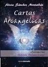 CARTAS ARCANGÉLICAS