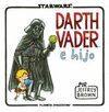 STAR WARS - DARTH VADER E HIJO