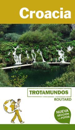 CROACIA, GUIA TROTAMUNDOS - ROUTARD