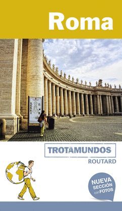 ROMA, GUIA TROTAMUNDOS - ROUTARD