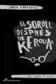 SOROLL DESPRÉS DE KEROUAC, EL