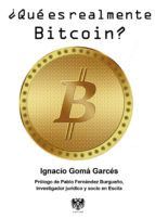 QUÉ ES REALMENTE BITCOIN?
