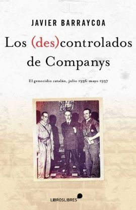 (DES)CONTROLADOS DE COMPANYS, LOS