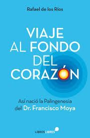 VIAJE AL FONDO DEL CORAZON