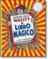 DÓNDE ESTÁ WALLY? EL LIBRO MÁGICO