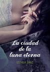 CIUDAD DE LA LUNA ETERNA, LA
