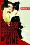 CENSURA FRANQUISTA EN EL CARTEL DE CINE, LA