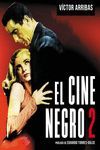 CINE NEGRO 2, EL
