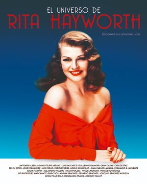 UNIVERSO DE RITA HAYWORTH, EL
