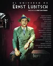 UNIVERSO DE ERNST LUBITSCH, EL