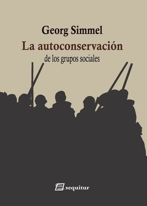 AUTOCONSERVACION DE LOS GRUPOS SOCIALES,LA