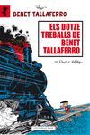 DOTZE TREBALLS DE BENET TALLAFERRO, ELS