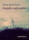 FOTOGRAFÍA Y MOTIVO POÉTICO