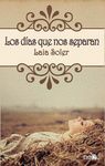 DÍAS QUE NOS SEPARAN, LOS