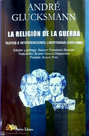 RELIGION DE LA GUERRA. TEXTOS E INTERVENCIONES LIBERTARIAS (1975-1980)