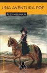 AVENTURA POP, UNA
