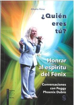 QUIEN ERES TU? HONRAR AL ESPIRITU DEL FENIX