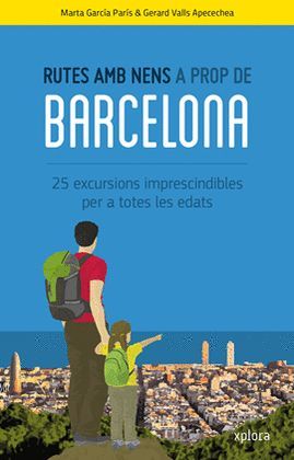 RUTES AMB NENS A PROP DE BARCELONA