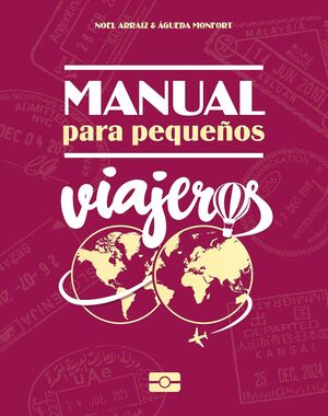 MANUAL PARA PEQUEÑOS VIAJEROS