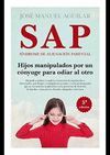 SAP. SÍNDROME DE ALIENACIÓN PARENTAL