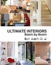 ULTIMATE INTERIORS. ROOM BY ROOM