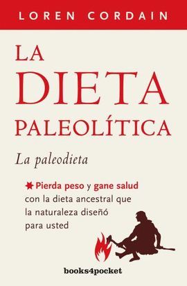 DIETA PALEOLÍTICA, LA