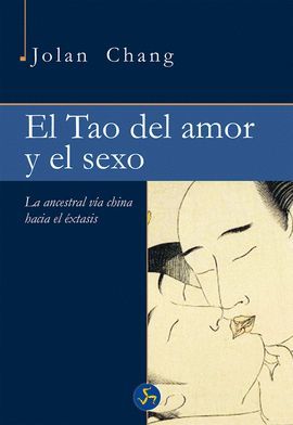 TAO DEL AMOR Y EL SEXO, EL