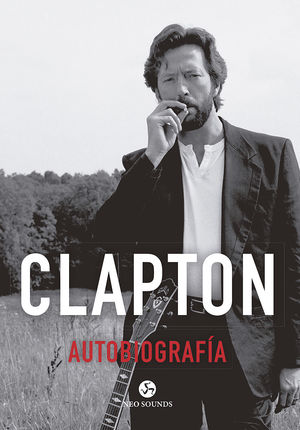 CLAPTON. AUTOBIOGRAFÍA