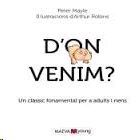 D'ON VENIM ?