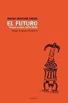 FUTURO, EL. POESÍA REUNIDA (1979-2016)