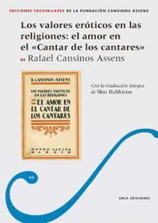 VALORES ERÓTICOS EN LAS RELIGIONES: EL AMOR EN EL CANTAR DE LOS CANTARES, LOS