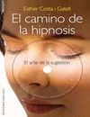 CAMINO DE LA HIPNOSIS, EL (+ CD)