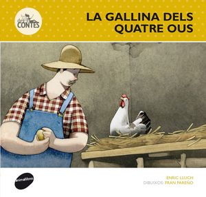 GALLINA DELS QUATRE OUS, LA