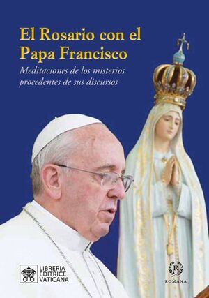 ROSARIO CON EL PAPA FRANCISCO, EL