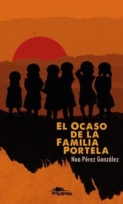 OCASO DE LA FAMÍLIA PORTELA, EL