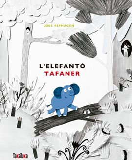 ELEFANTÓ TAFANER, L'