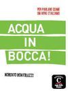 ACQUA IN BOCCA