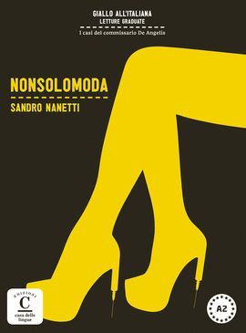 NON SOLO MODA: GIALLO ALL ITALIANA. LIBRO + MP3