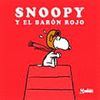 SNOOPY Y EL BARON ROJO