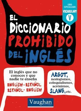 DICCIONARIO PROHIBIDO DEL INGLES, EL