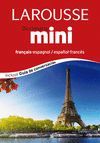 DICCIONARIO MINI ESPAÑOL-FRANCÉS / FRANÇAIS-ESPAGNOL LAROUSSE